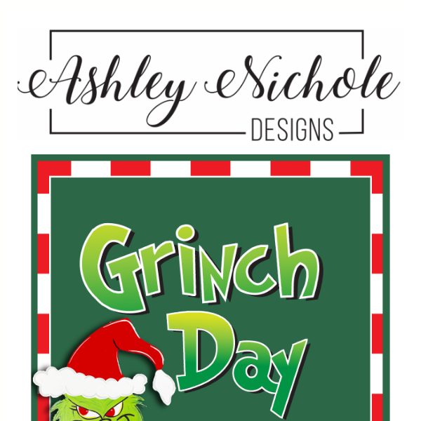 Today is National Grinch Day!!