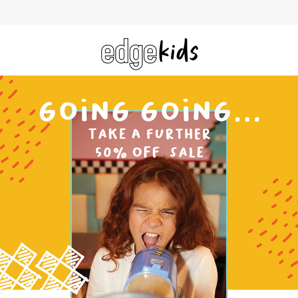 Going Going … Additional 50% Off SALE