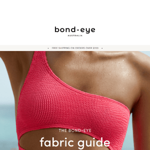 The bond-eye Fabric Guide
