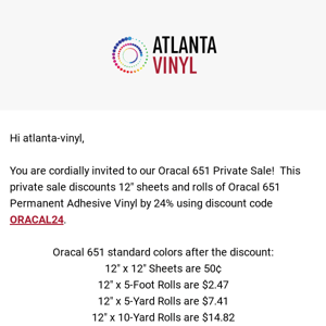Atlanta Vinyl, you're invited to our 1-Day Oracal Private Sale!
