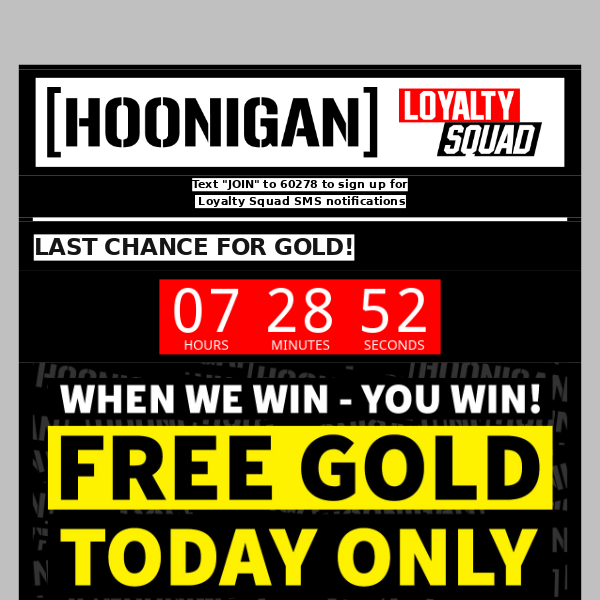 LAST CHANCE FOR FREE GOLD