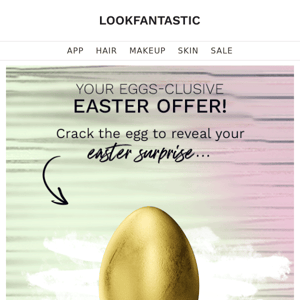 Look Fantastic Reveal Your Easter Surprise... 🐣