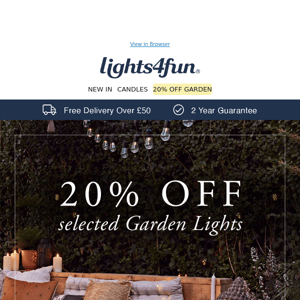 20% off Garden Lights* ✨