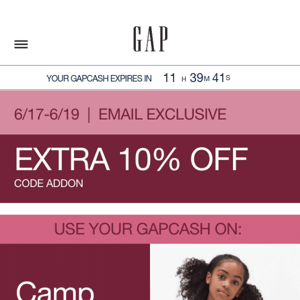 Summer GapCash Time! Up to 50% off & exclusive extra 10%