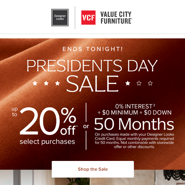 FINAL DAY >> Up to 20% off in the Presidents Day Sale.