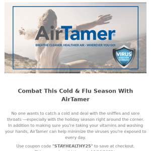 Kick Germs To The Curb - Get 25% Off AirTamer!