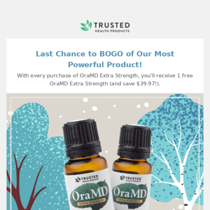 Last Chance to BOGO Our Most Popular Tooth-Oil!