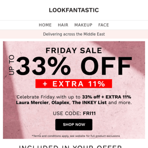 Friday Sale 🔥 Up To 33% Off + EXTRA 11%