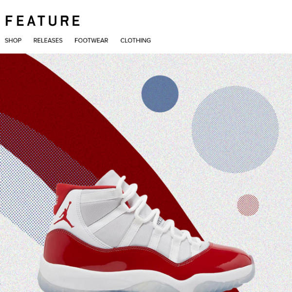 Air Jordan 11 'Cherry,' Nike x UNDEFEATED + More