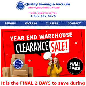 Final 2 Days for Year End Clearance Savings