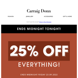 25% OFF ENDS TONIGHT!!😱