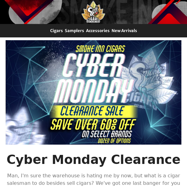 Cyber Monday Clearance at Smoke Inn