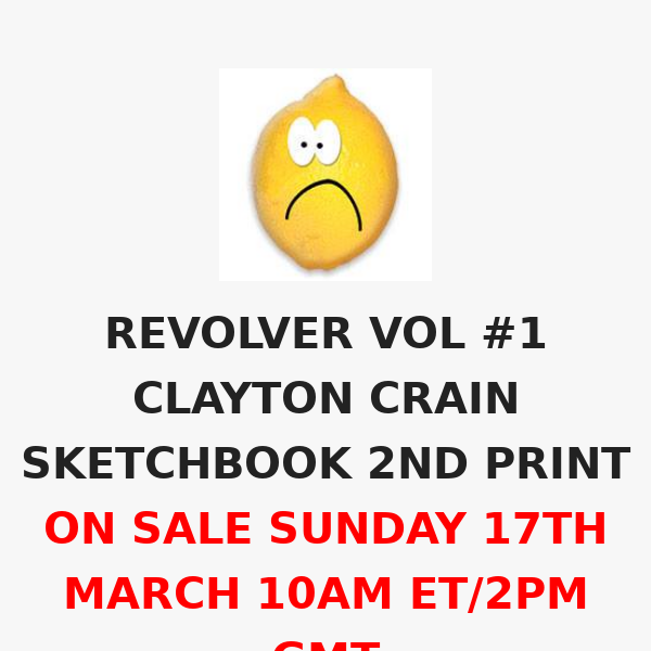 REVOLVER VOL #1 CLAYTON CRAIN SKETCHBOOK 2ND PRINT