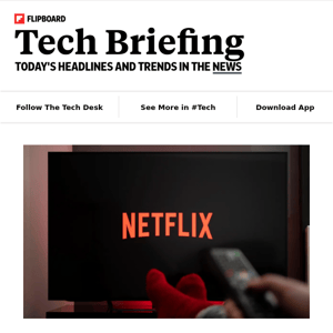 Your Friday tech briefing