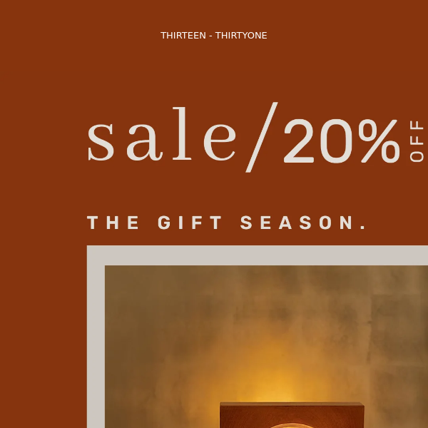 The Gift Season: 20% OFF everything