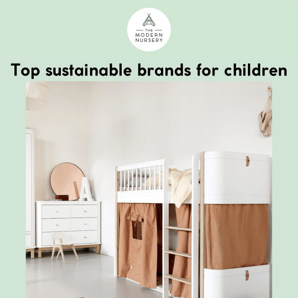 Shop sustainably with The Modern Nursery 🌍Kind on little ones and kind on our planet