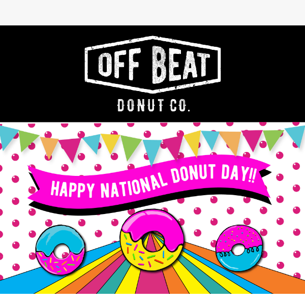 We're giving away donuts to celebrate our favourite day!