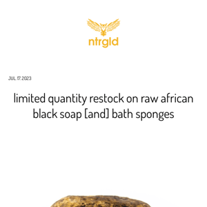 *Limited Restock Alert* Raw African Black Soap