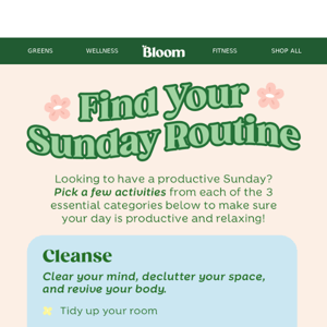 Find your perfect Sunday routine!