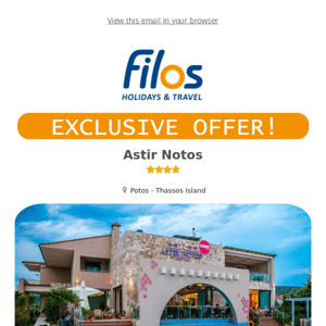 B2B Filos Holidays & Travel | EXCLUSIVE OFFER | Astir Notos & Notos Deluxe Suites!