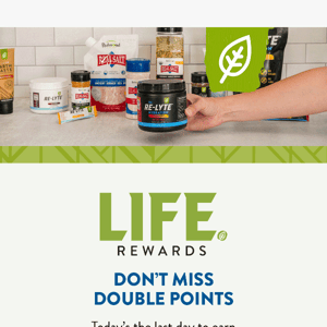 It’s the last day to get double points!
