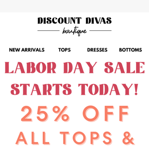 Labor Day Sale Event Starts NOW! 😍