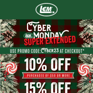 Cyber Monday SUPER Extended!