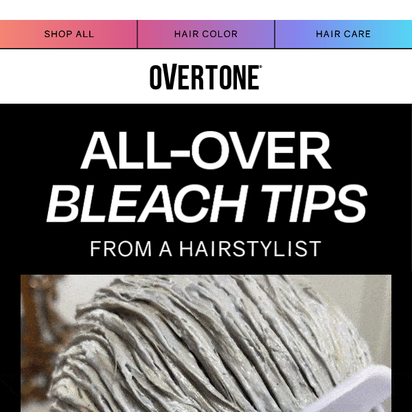 WATCH: All-over bleach tips from a pro stylist ✨