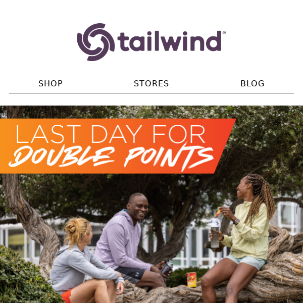 Final Day for Double Points!