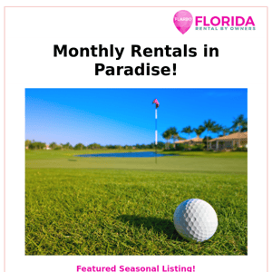 😁 Monthly & Seasonal - Vacation Rentals 😁