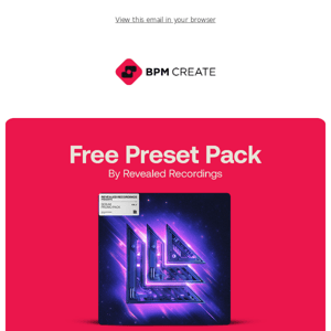 Get a 2nd FREE Preset Pack by Revealed Recordings!