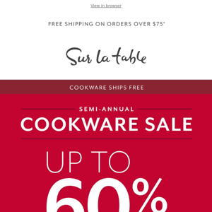 Pick up your new favorite pan at our Cookware Event.