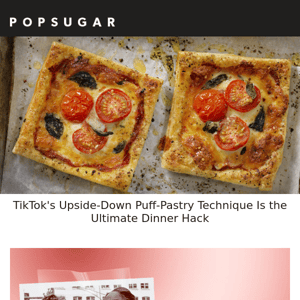 TikTok's Upside-Down Puff-Pastry Technique Is the Ultimate Dinner Hack