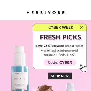 Snag 25% off fresh new formulas