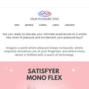 Discover Sensational Pleasure with the Satisfyer Mono Flex Vibrator
