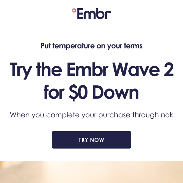 Secure your Embr Wave 2 for $0 Down