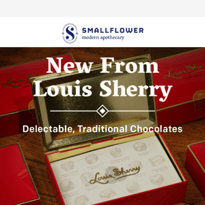 Introducing Louis Sherry Chocolates