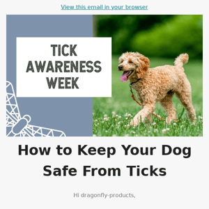 🐾 It's Tick Awareness Week
