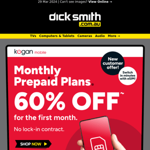 Monthly prepaid plans: 60% OFF the first month with Kogan Mobile!