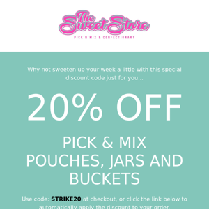 HURRY, 20% OFF YOUR PICK & MIX - ENDS TODAY! 🍭