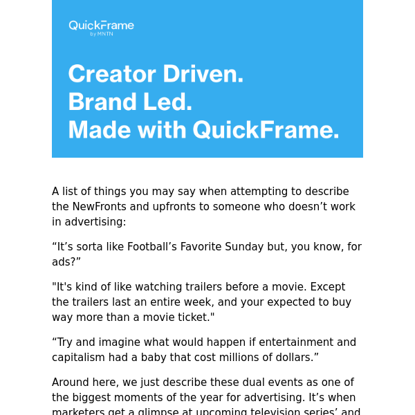 Take a Break from the NewFronts and Play a Game with QuickFrame