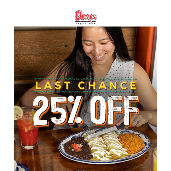 Final Day to Enjoy 25% Off!