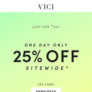 Exclusive! 25% Off Sitewide