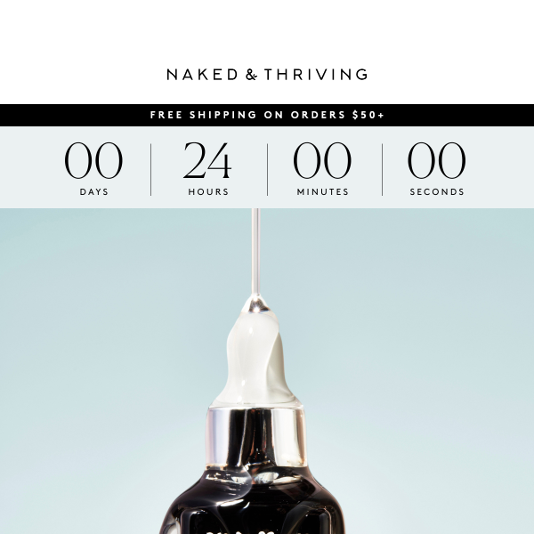 Hours Left For Your FREE Anti Aging Serum Naked Thriving