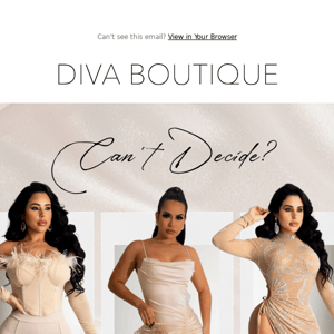 Complete your Diva Boutique experience