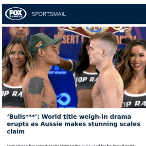 World title weigh-in drama erupts as Aussie makes cheating claim 🥊