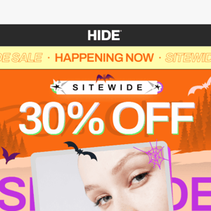 30% OFF SITEWIDE 😱