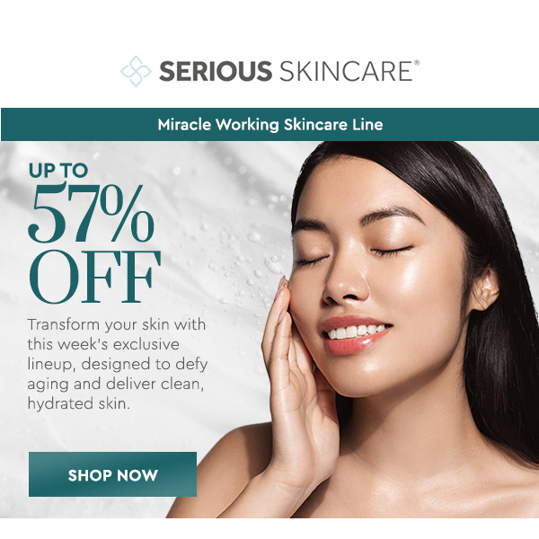 Transform your skin with up to 57% off!