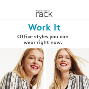 Work styles up to 65% off​
