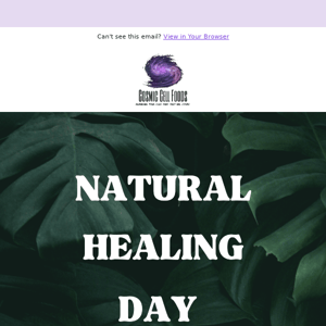 Celebrate Natural Healing Day 🍃